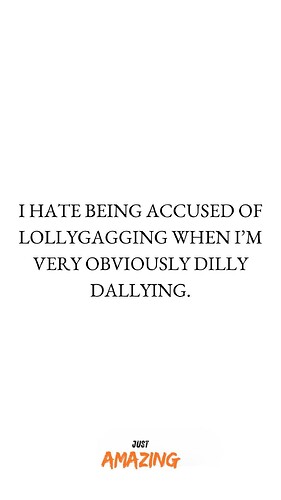 dilly-dallying-jpg