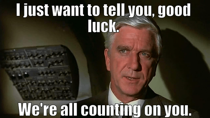 Good luck, we're all counting on you. - Funny post - Imgur